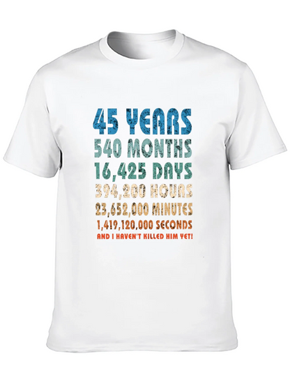 45 Years Anniversary T-Shirt Funny Birthday Gift