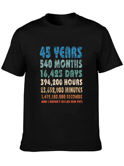 45 Years Anniversary T-Shirt Funny Birthday Gift
