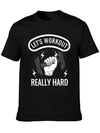 Lets Workout Really Hard Black Graphic T-Shirt