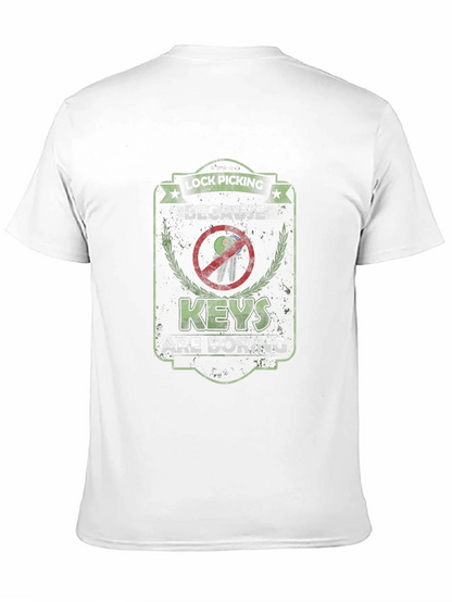 Lock Picking T-Shirt - Because Keys are Boring