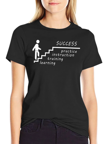 Success Steps T-Shirt: Learning Training Practice