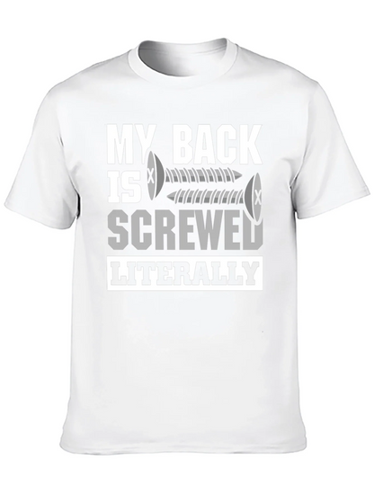 My Back is Screwed T-Shirt