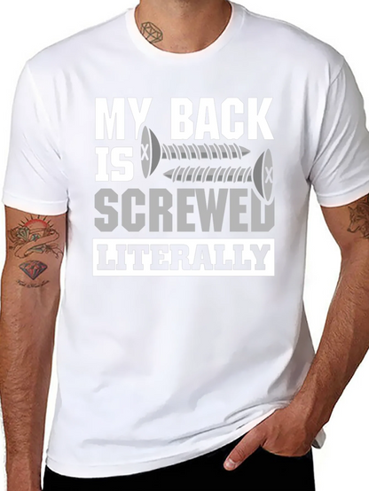 My Back is Screwed T-Shirt