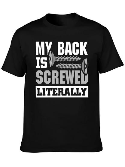 My Back is Screwed T-Shirt