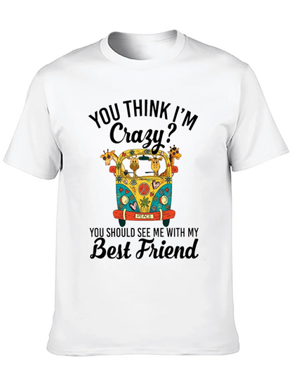 Crazy Giraffe Best Friend T-Shirt