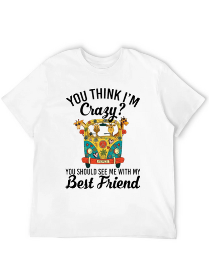 Crazy Giraffe Best Friend T-Shirt