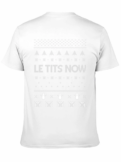 Le Tits Now Christmas Sweater T-Shirt