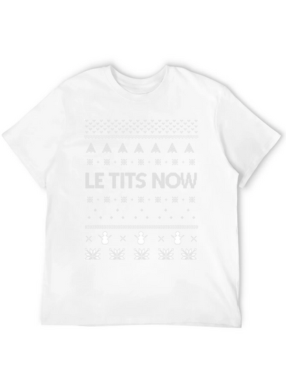 Le Tits Now Christmas Sweater T-Shirt
