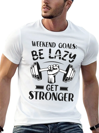 Weekend Goals Lazy Gym T-Shirt