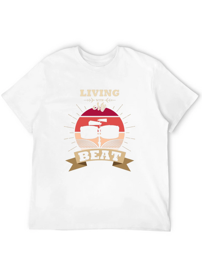 Living With My Beat T-Shirt - Music Lover Tee