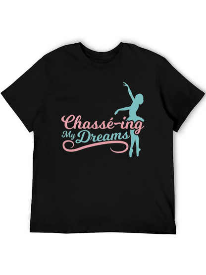 Chassé-ing My Dreams Black Graphic T-Shirt