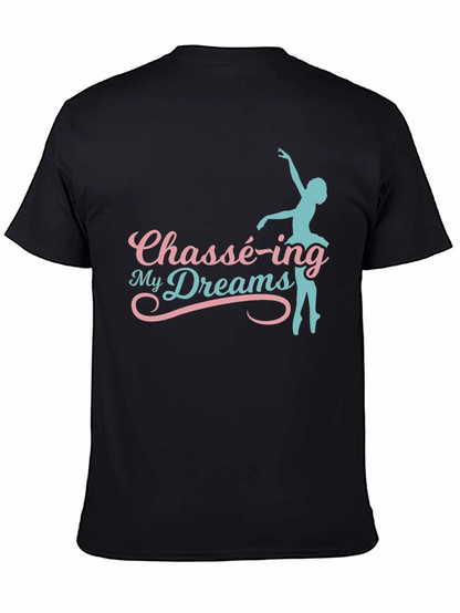 Chassé-ing My Dreams Black Graphic T-Shirt