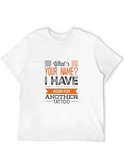 Tattoo Humor T-Shirt: Whats Your Name?
