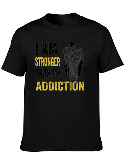 Stronger Than My Addiction T-Shirt