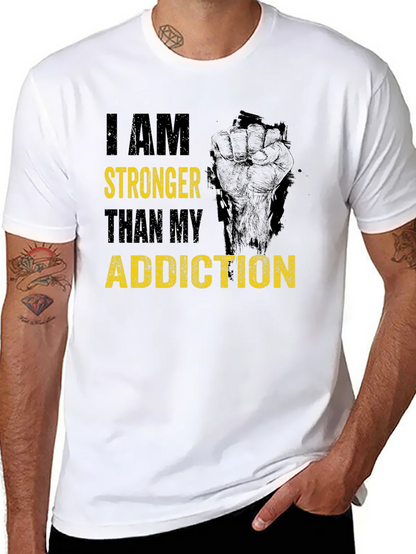Stronger Than My Addiction T-Shirt