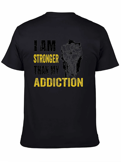 Stronger Than My Addiction T-Shirt