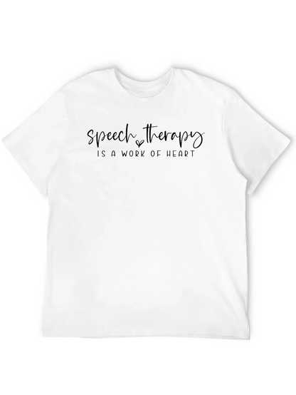 Speech Therapy - Work of Heart T-Shirt