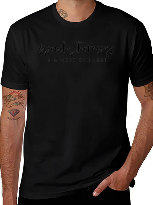 Speech Therapy - Work of Heart T-Shirt