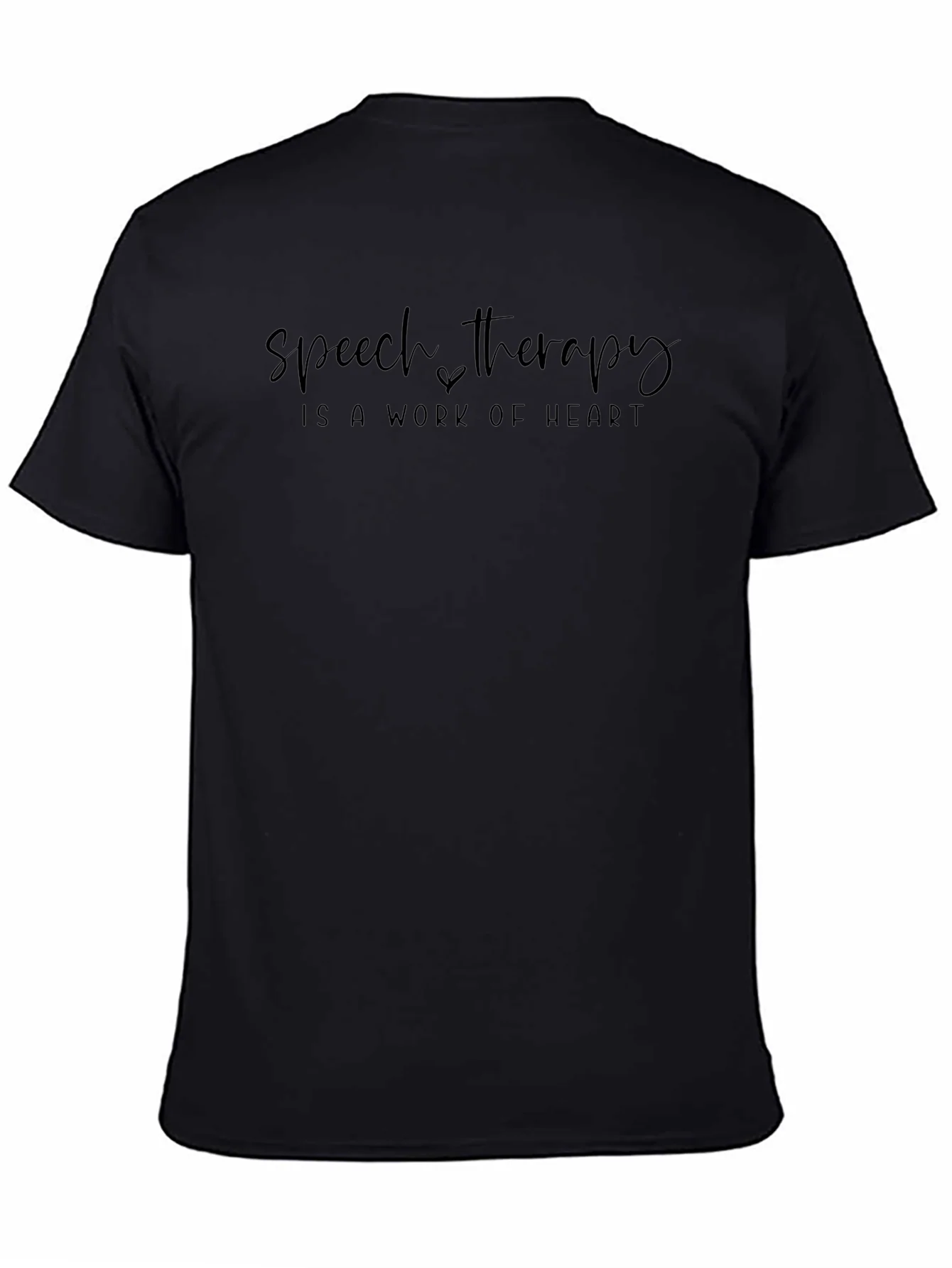Speech Therapy - Work of Heart T-Shirt