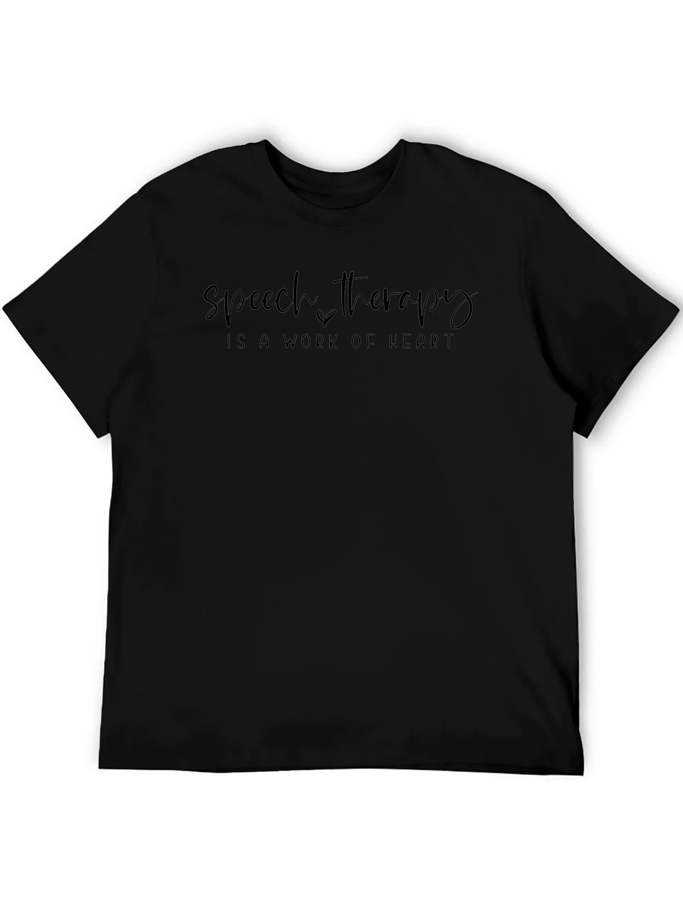Speech Therapy - Work of Heart T-Shirt