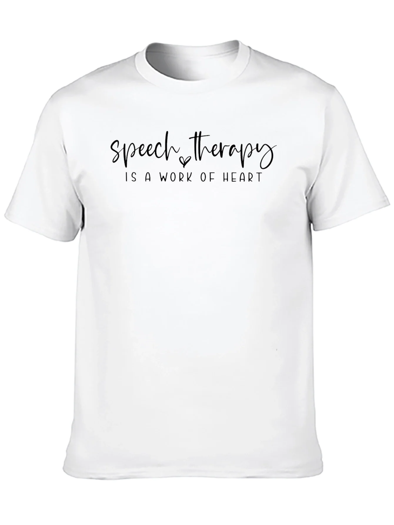 Speech Therapy - Work of Heart T-Shirt