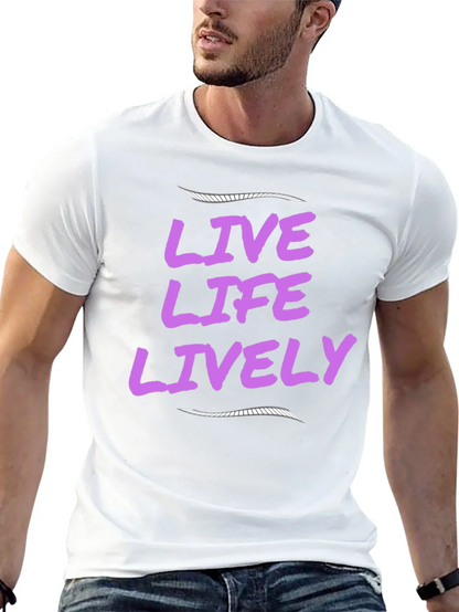 Live Life Lively Black T-Shirt