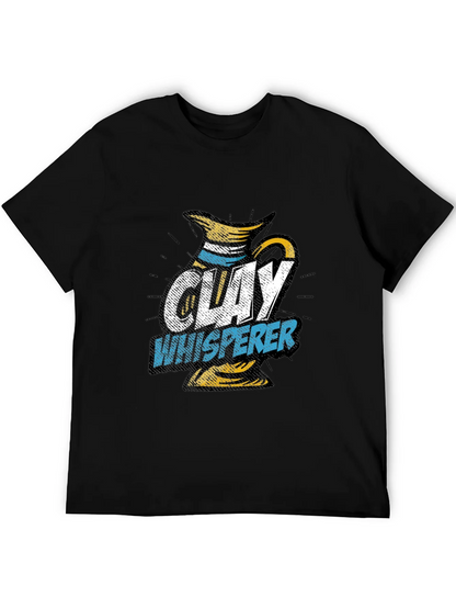Clay Whisperer Graphic Tee - Pottery Lovers T-Shirt