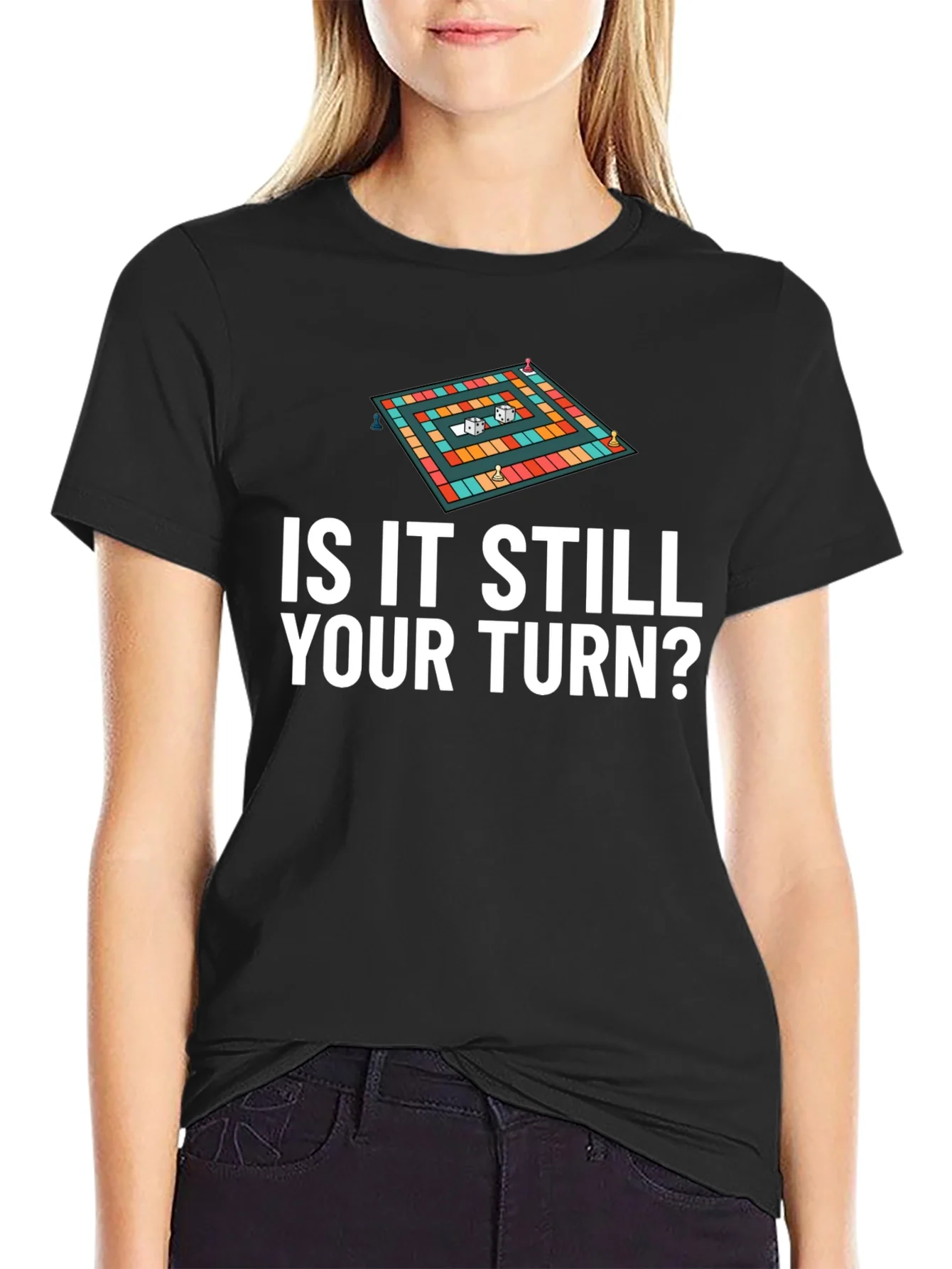 Is It Still Your Turn? Game Board Tee
