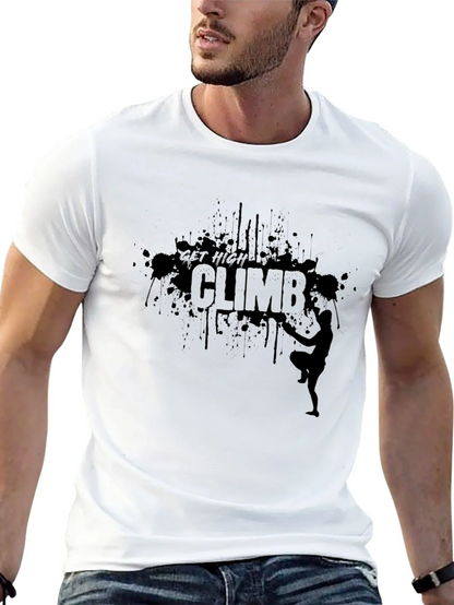 Get High Climb T-Shirt - Rock Climbing Tee