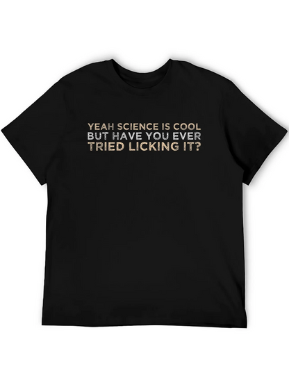 Science Licking Humor Tee - Novelty Graphic T-Shirt