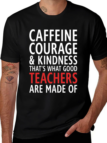 Caffeine Courage Teacher T-Shirt