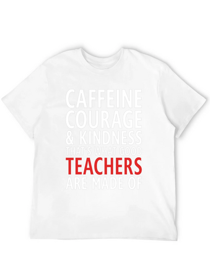 Caffeine Courage Teacher T-Shirt