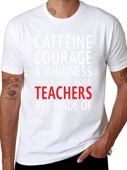 Caffeine Courage Teacher T-Shirt